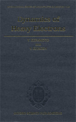 Kitaoka, Y. - Dynamics of Heavy Electrons, ebook
