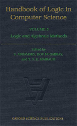 Abramsky, S.  - Handbook of Logic in Computer Science.  Volume 5, Logic and Algebraic Methods, e-kirja