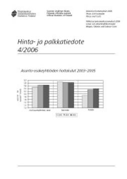 Tilastokeskus, Hinnat ja palkat - Hinta- ja palkkatiedote 4/2006, e-kirja
