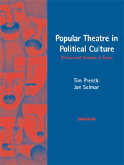 Prentki, Tim - Popular Theatre in Political Culture: Britain and Canada in Focus, ebook