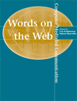 Pemberton, Lyn  - Words on the Web: Computer Mediated Communication, e-kirja