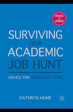 Hume, Kathryn - Surviving Your Academic Job Hunt, ebook