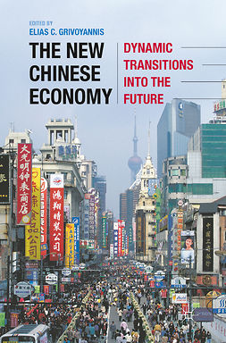 Grivoyannis, Elias C. - The New Chinese Economy, e-kirja