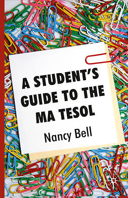 Bell, Nancy - A Student’s Guide to the MA TESOL, ebook