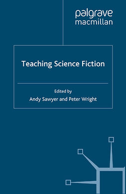 Sawyer, Andy - Teaching Science Fiction, e-kirja