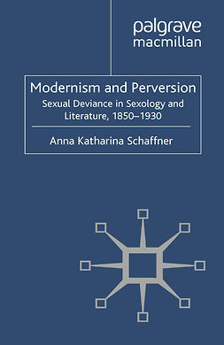 Schaffner, Anna Katharina - Modernism and Perversion, ebook
