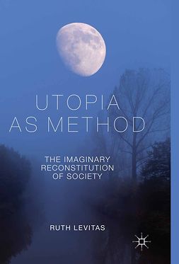Levitas, Ruth - Utopia as Method, ebook