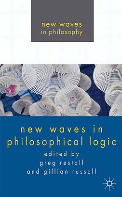 Restall, Greg - New Waves in Philosophical Logic, ebook