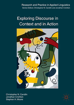 Candlin, Christopher N. - Exploring Discourse in Context and in Action, ebook