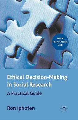 Iphofen, Ron - Ethical Decision-Making in Social Research, ebook
