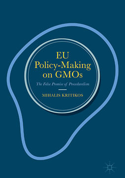 Kritikos, Mihalis - EU Policy-Making on GMOs, e-kirja