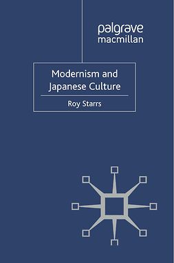 Starrs, Roy - Modernism and Japanese Culture, e-kirja