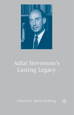 Liebling, Alvin - Adlai Stevenson’s Lasting Legacy, ebook