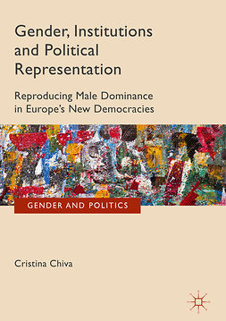 Chiva, Cristina - Gender, Institutions and Political Representation, ebook
