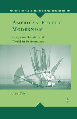 Bell, John - American Puppet Modernism, e-bok