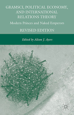 Ayers, Alison J. - Gramsci, Political Economy, and International Relations Theory, e-kirja