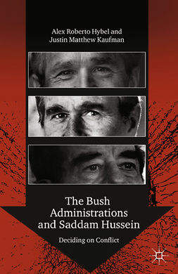 Hybel, Alex Roberto - The Bush Administrations and Saddam Hussein, e-bok