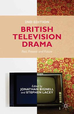 Bignell, Jonathan - British Television Drama, ebook