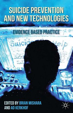 Kerkhof, Ad J. F. M. - Suicide Prevention and New Technologies, ebook