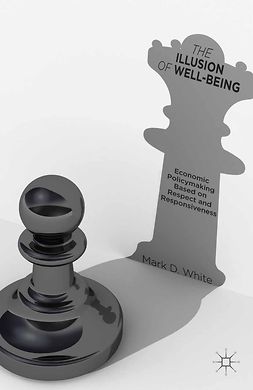 White, Mark D. - The Illusion of Well-Being, e-bok