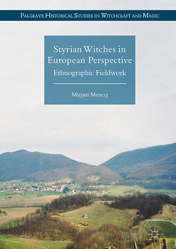 Mencej, Mirjam - Styrian Witches in European Perspective, e-kirja