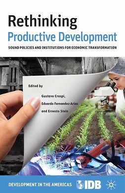 Crespi, Gustavo - Rethinking Productive Development, e-bok