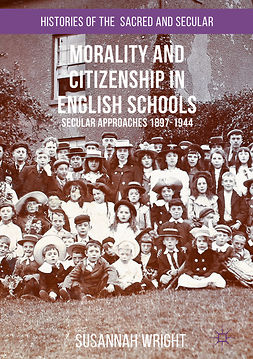 Wright, Susannah - Morality and Citizenship in English Schools, ebook