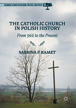 Ramet, Sabrina P. - The Catholic Church in Polish History, e-bok