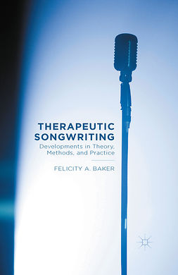 Baker, Felicity A. - Therapeutic Songwriting, ebook