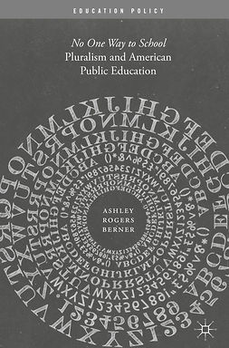 Berner, Ashley Rogers - Pluralism and American Public Education, e-bok