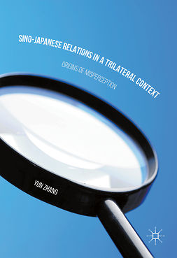 Zhang, Yun - Sino-Japanese Relations in a Trilateral Context, ebook
