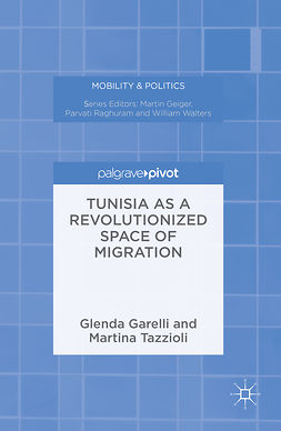Garelli, Glenda - Tunisia as a Revolutionized Space of Migration, e-bok