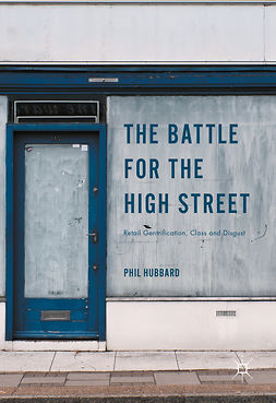 Hubbard, Phil - The Battle for the High Street, ebook