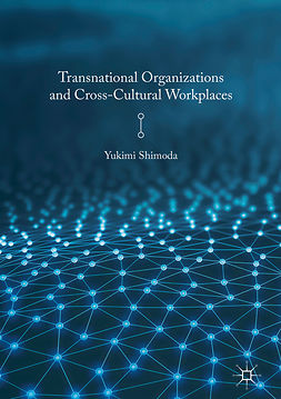 Shimoda, Yukimi - Transnational Organizations and Cross-Cultural Workplaces, ebook