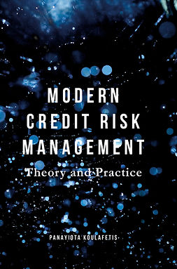 Koulafetis, Panayiota - Modern Credit Risk Management, ebook