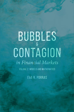 Porras, Eva R. - Bubbles and Contagion in Financial Markets, Volume 2, e-bok