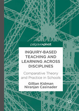 Casinader, Niranjan - Inquiry-Based Teaching and Learning across Disciplines, ebook