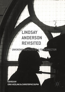 Dupin, Christophe - Lindsay Anderson Revisited, ebook