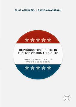 Hagel, Alisa Von - Reproductive Rights in the Age of Human Rights, ebook
