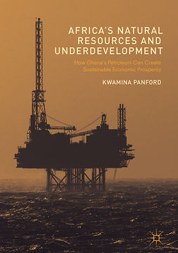 Panford, Kwamina - Africa’s Natural Resources and Underdevelopment, ebook
