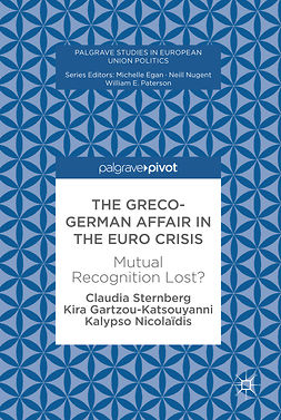 Gartzou-Katsouyanni, Kira - The Greco-German Affair in the Euro Crisis, e-kirja