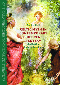 Fimi, Dimitra - Celtic Myth in Contemporary Children’s Fantasy, ebook