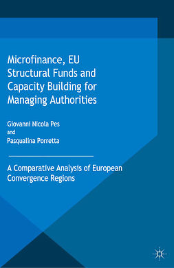 Pes, Giovanni Nicola - Microfinance, EU Structural Funds and Capacity Building for Managing Authorities, e-bok