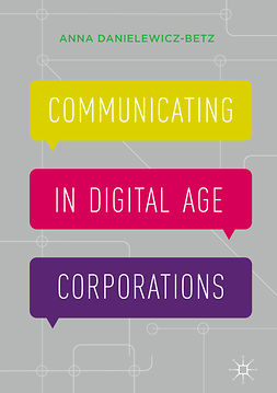 Danielewicz-Betz, Anna - Communicating in Digital Age Corporations, ebook