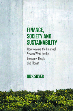 Silver, Nick - Finance, Society and Sustainability, e-kirja