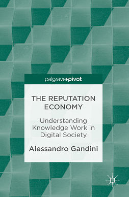 Gandini, Alessandro - The Reputation Economy, ebook