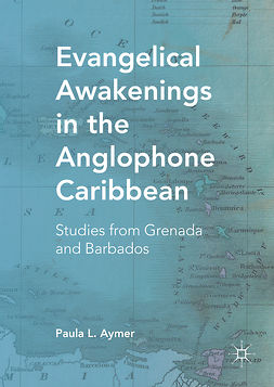 Aymer, Paula L. - Evangelical Awakenings in the Anglophone Caribbean, ebook