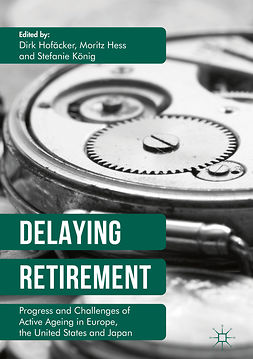 Hess, Moritz - Delaying Retirement, ebook