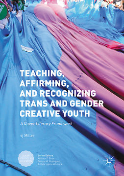 Miller, S.J - Teaching, Affirming, and Recognizing Trans and Gender Creative Youth, e-bok