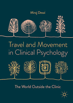 Desai, Miraj - Travel and Movement in Clinical Psychology, e-kirja